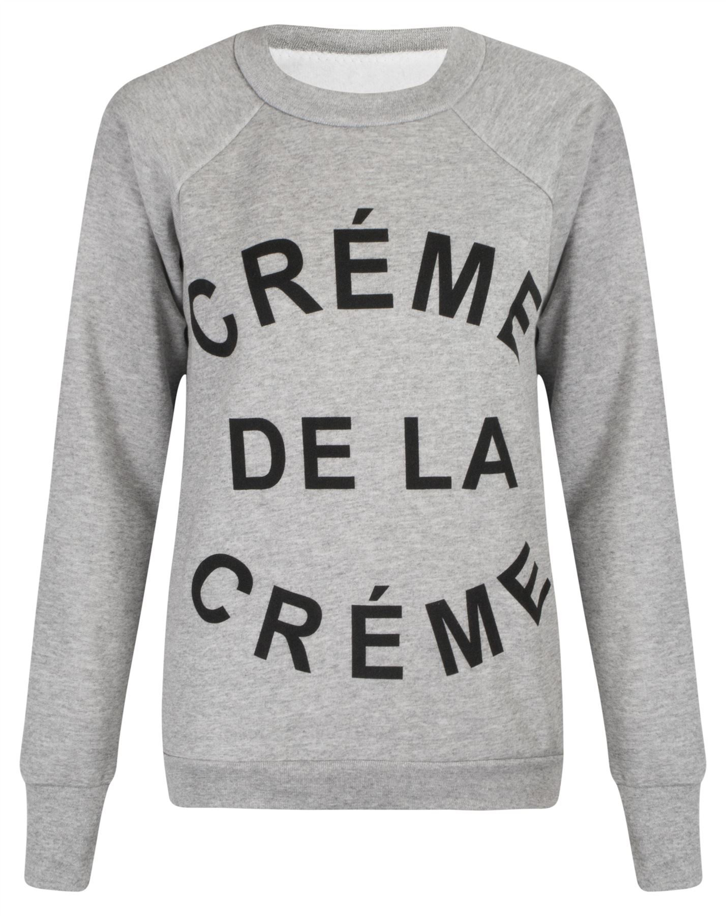 Creme De La Creme Grey Sweatshirt