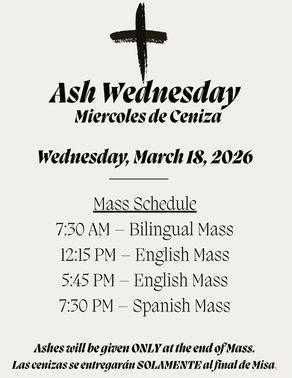 ASH WEDNESDAY SCHEDULE / HORARIO DE MIÉRCOLES DE CENIZA