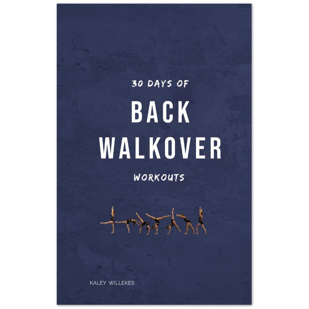 30 days of Back Walkover Workouts