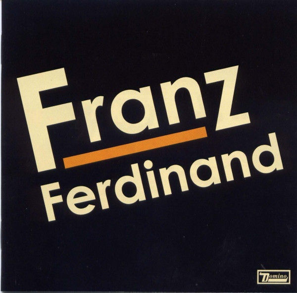 Franz Ferdinand ‎– Franz Ferdinand