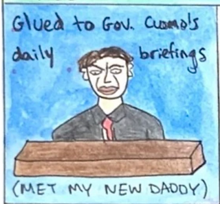 In March, I watched Cumo daily in press conferences