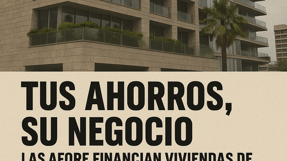 Ahorros de trabajadores mexicanos usados por Afore para financiar viviendas de lujo inalcanzables. Inversiones en CKD y Cerpi priorizan desarrollos inmobiliarios de alto nivel, dejando fuera a quienes generan esos recursos. El sistema de pensiones en México alimenta el mercado inmobiliario especulativo, mientras el salario promedio no alcanza para adquirir vivienda digna.