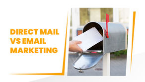 Direct Mail vs Email Marketing