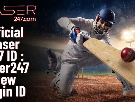 Official Laser 247 ID : Laser247 New Login ID