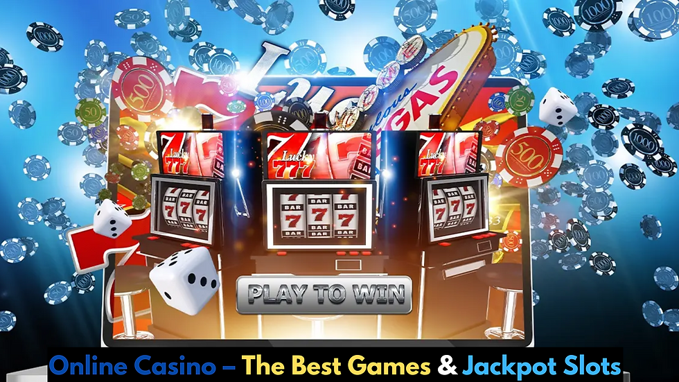 Online Casino – The Best Games & Jackpot Slots