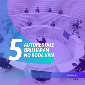 5 Autores ImperdÃveis do Roda Viva: Reflexões sobre Literatura e Escrita