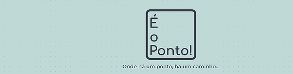 É o Ponto! onde há um ponto, há um caminho.