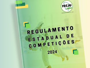FECJU - Regulamento Estadual de Competições 2024
