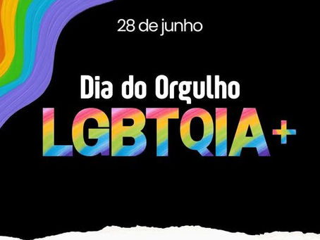 Dia Mundial do Orgulho LGBTQIA+