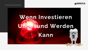 Wenn Investieren Ungesund Werden Kann