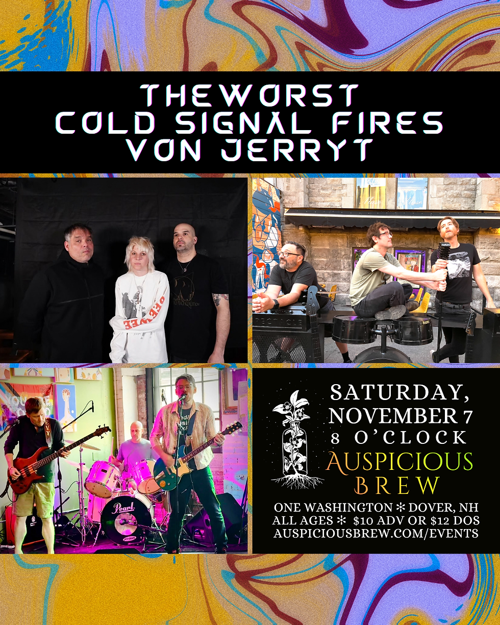 LIVE MUSIC: theWorst // Cold Signal Fires // Von Jerryt