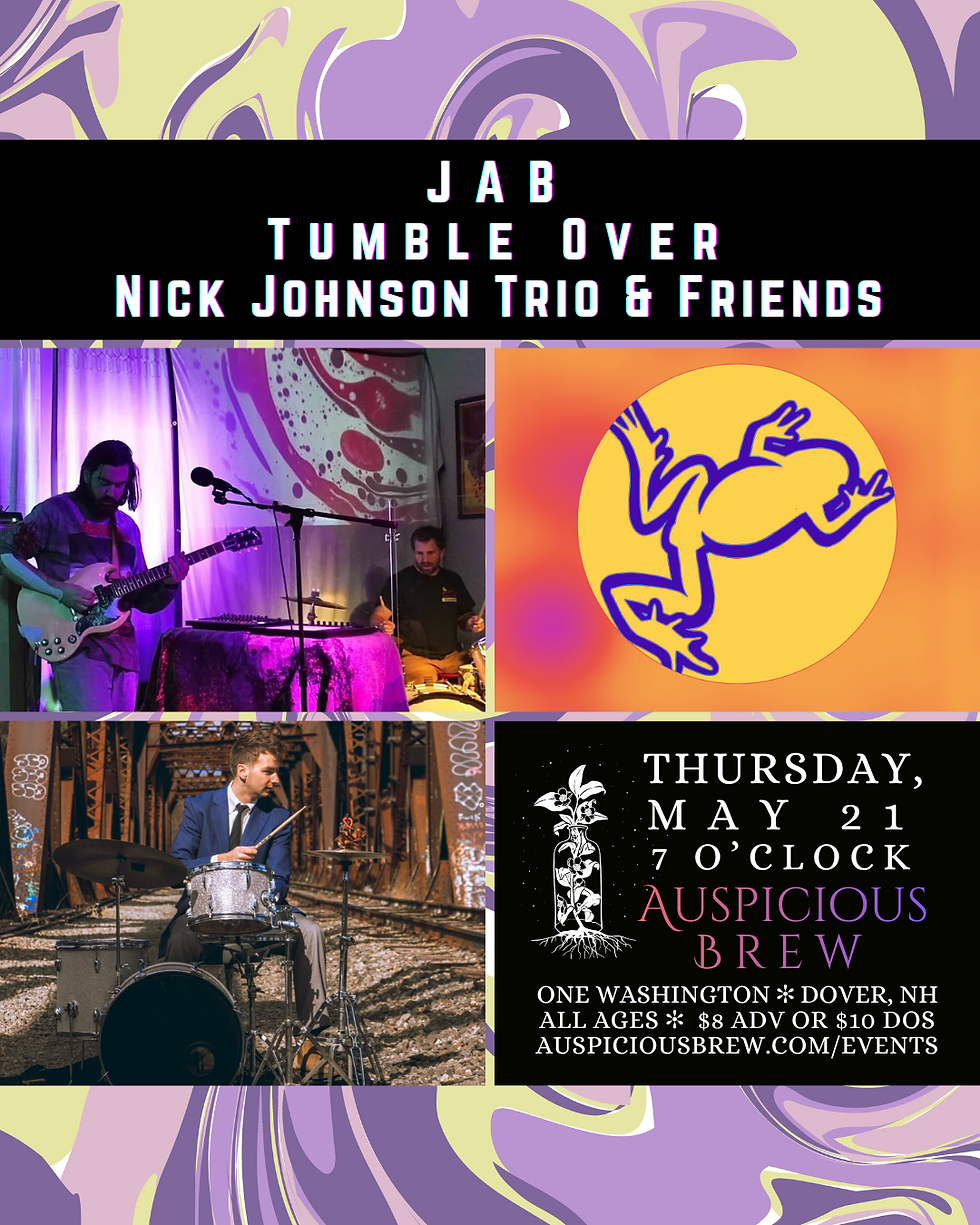 LIVE MUSIC: JAB // Tumble Over // Nick Johnson Trio & Friends