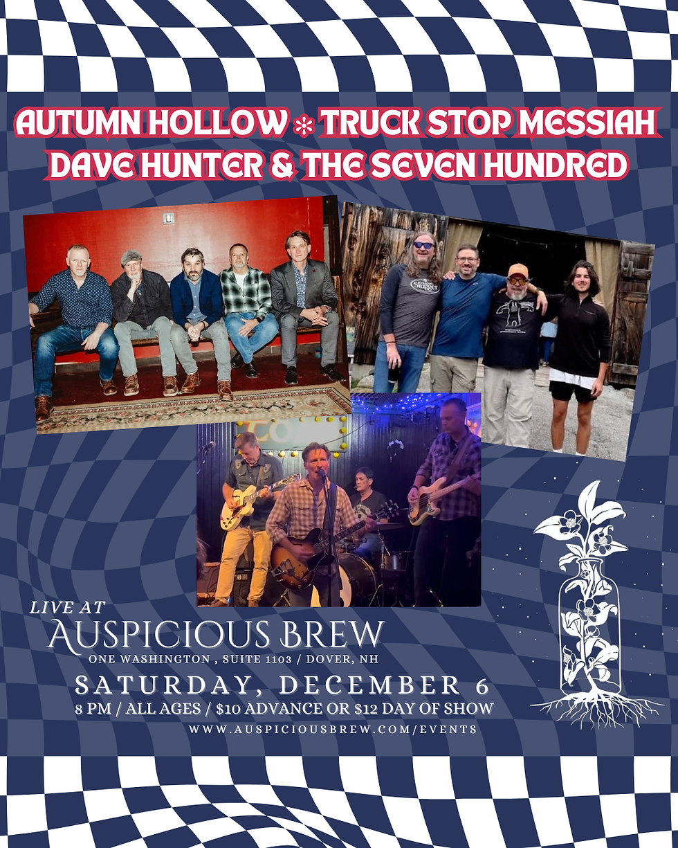 LIVE MUSIC: Autumn Hollow // Dave Hunter & the Seven Hundred // Truck Stop Messiah