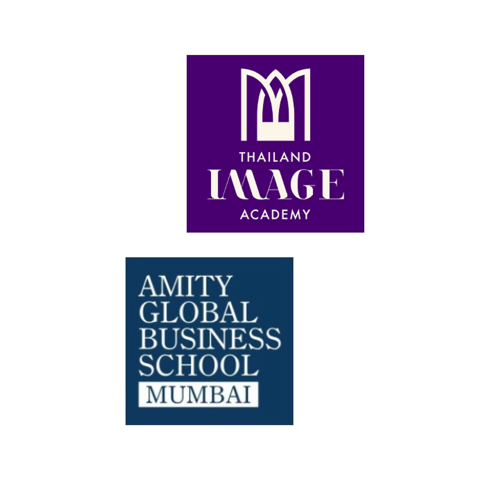 Thailand Image Academy Bangkok Thailand • Amity Global Business School Mumbai India