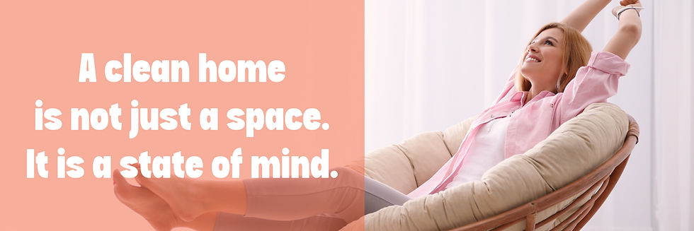 Woman in a pink shirt relaxes joyfully in a cozy chair. Text on pink background: "A clean home is not just a space. It is a state of mind."