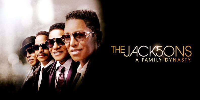 THE JACKSON FAMILY DYNASTY - A&E