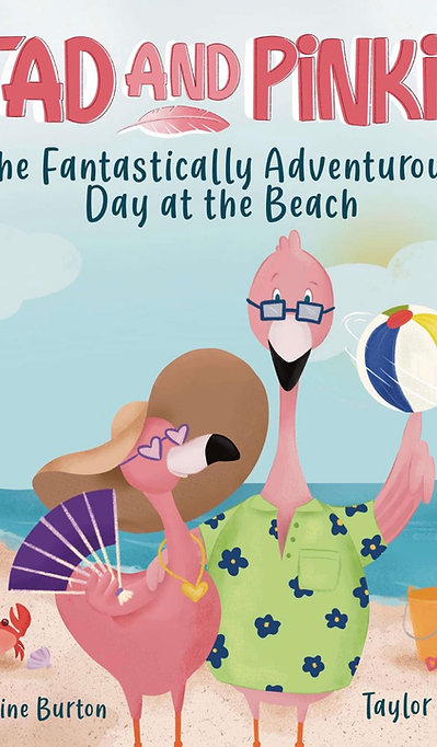 Tad and Pinkie The Fantastically Adventurous Day at the Beach