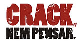 crack-nem-pensar.jpg