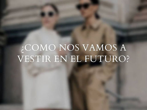Cómo nos vamos a vestir en el futuro?