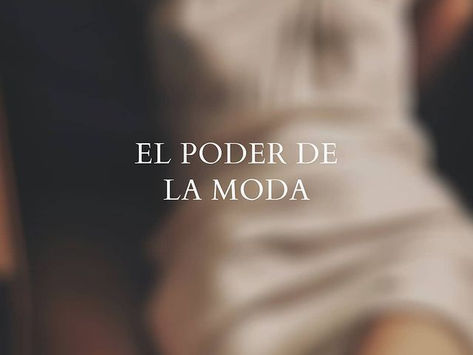 El Poder de la Moda