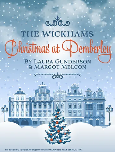 Magenta Theater Presents: The Wickhams: Christmas at Pemberley