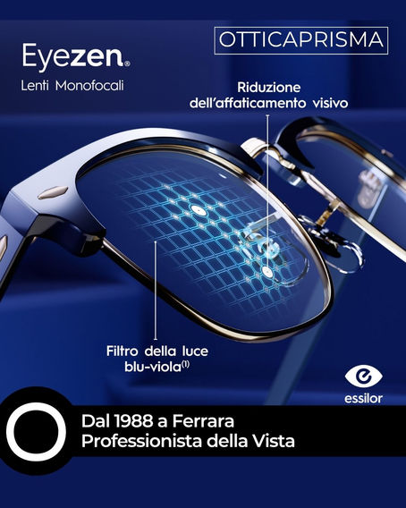 Lenti Essilor Eyezen Ferrara: la soluzione contro l’affaticamento visivo digitale