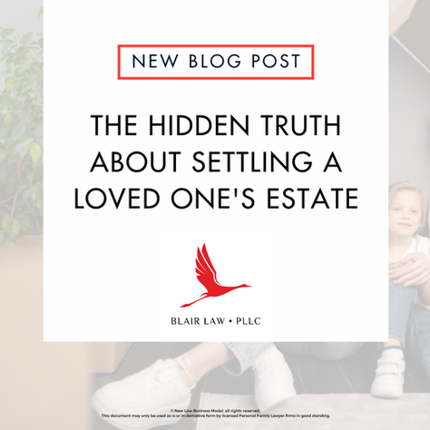The Hidden Truth About Settling a Loved One’s Estate