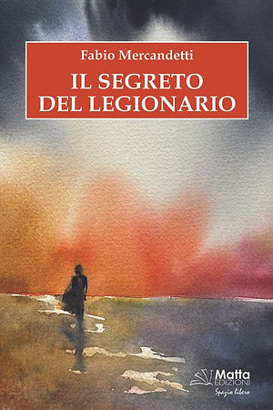 il segreto del legionario_mercandetti.jpg