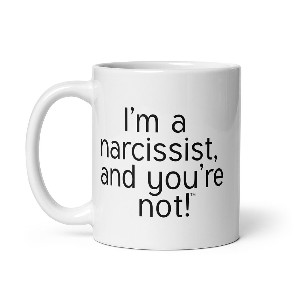Thumbnail: Narcissist, Witty Mug, Witty Quote, White Glossy Ceramic 11oz Mug