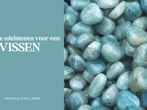 De beste edelstenen voor Vissen