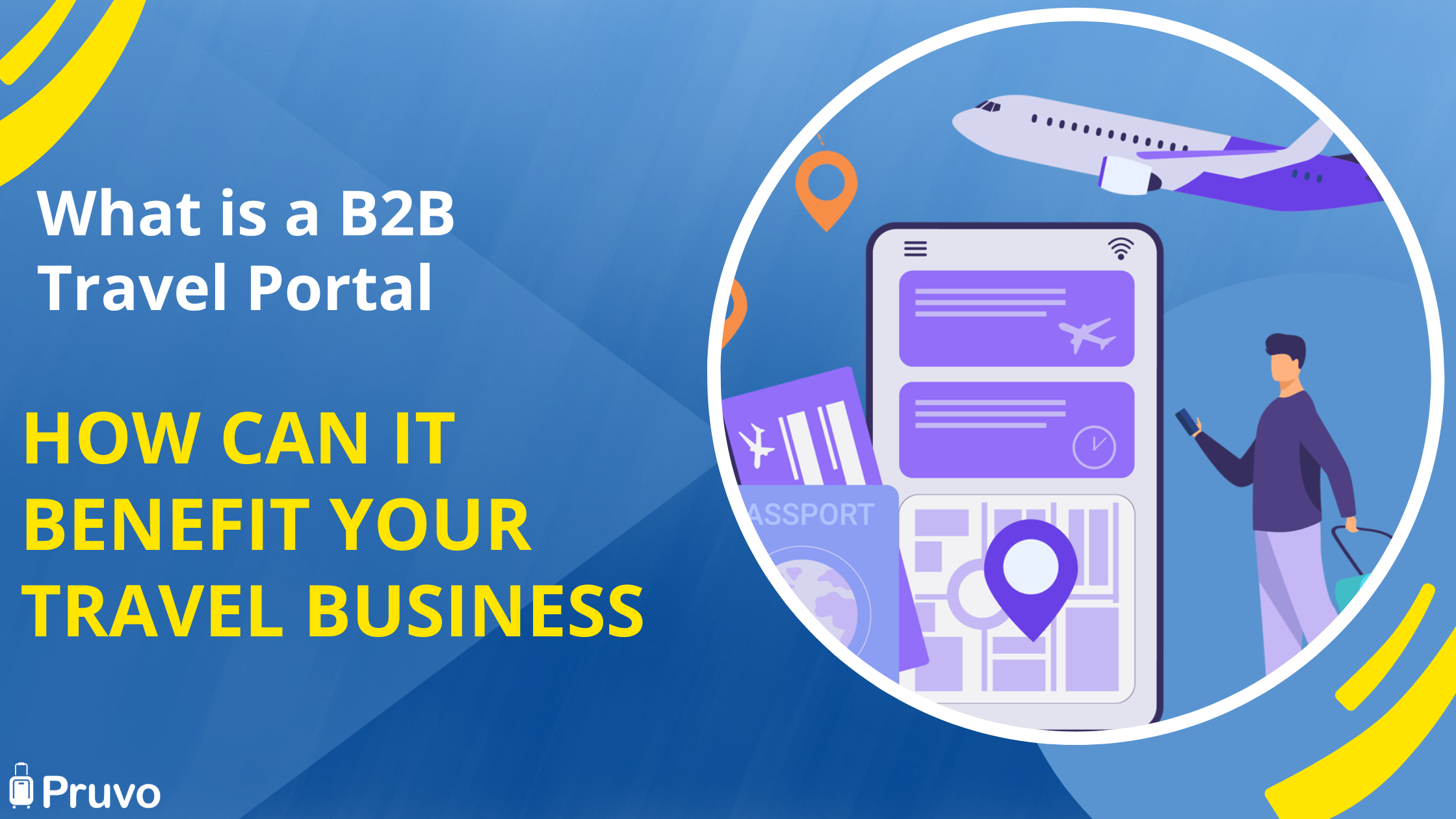 What is a B2B Travel Portal & How Can It Benefit Your Travel Business