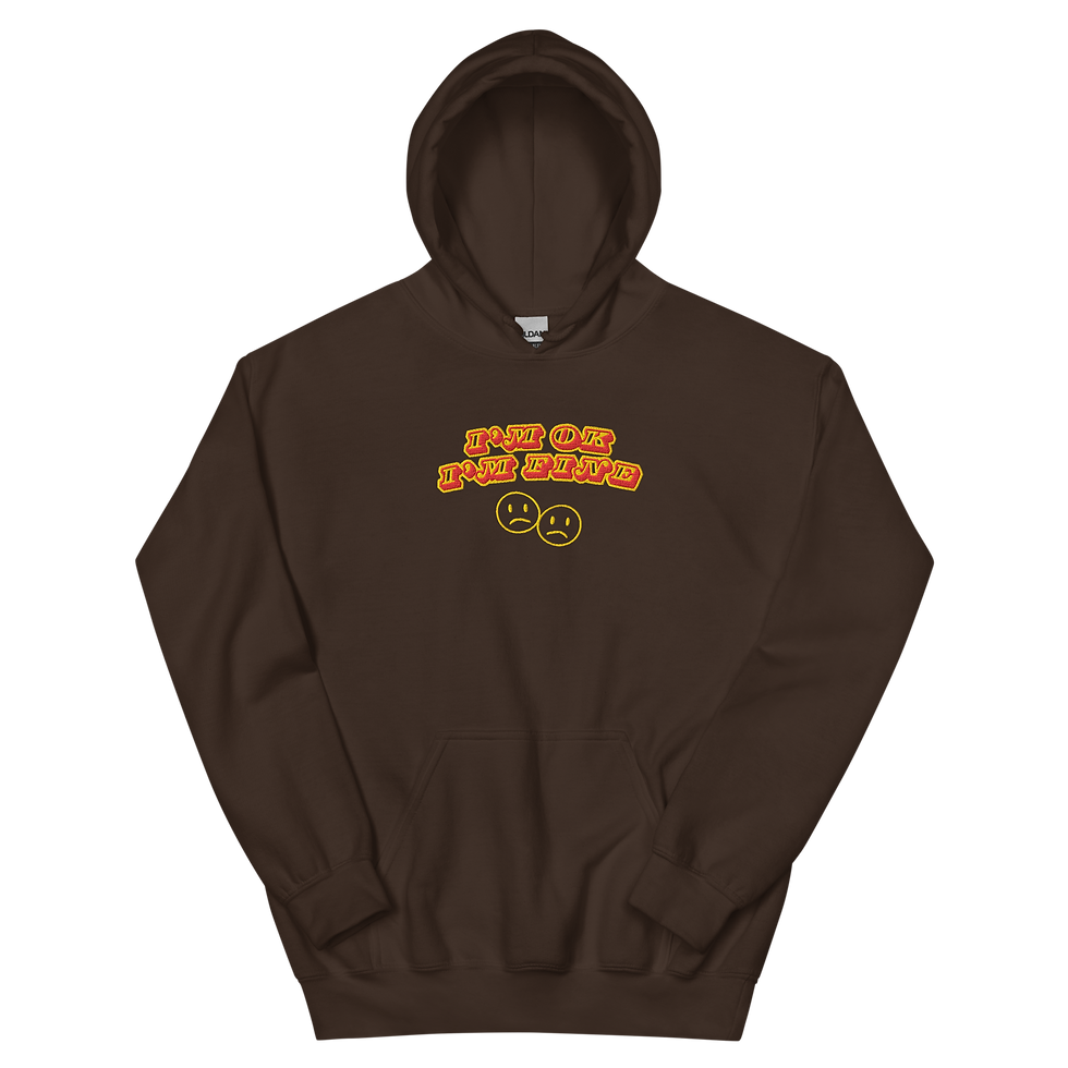 Thumbnail: "I'm Ok, I'm Fine" Hoodie (GOT ME HOT Edition)