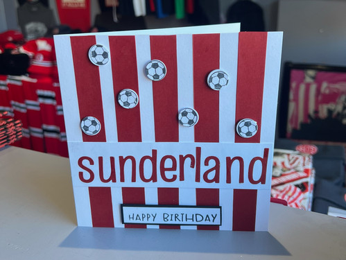SUNDERLAND BIRTHDAY CARD | alovesupreme