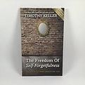 The freedom of self forgetfullness