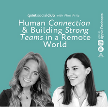Human Connection & Building Teams in the Remote Working Age with Nini Fritz
