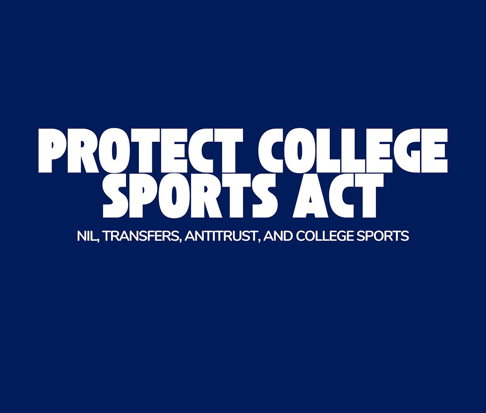 The Protect College Sports Act… For Dummies