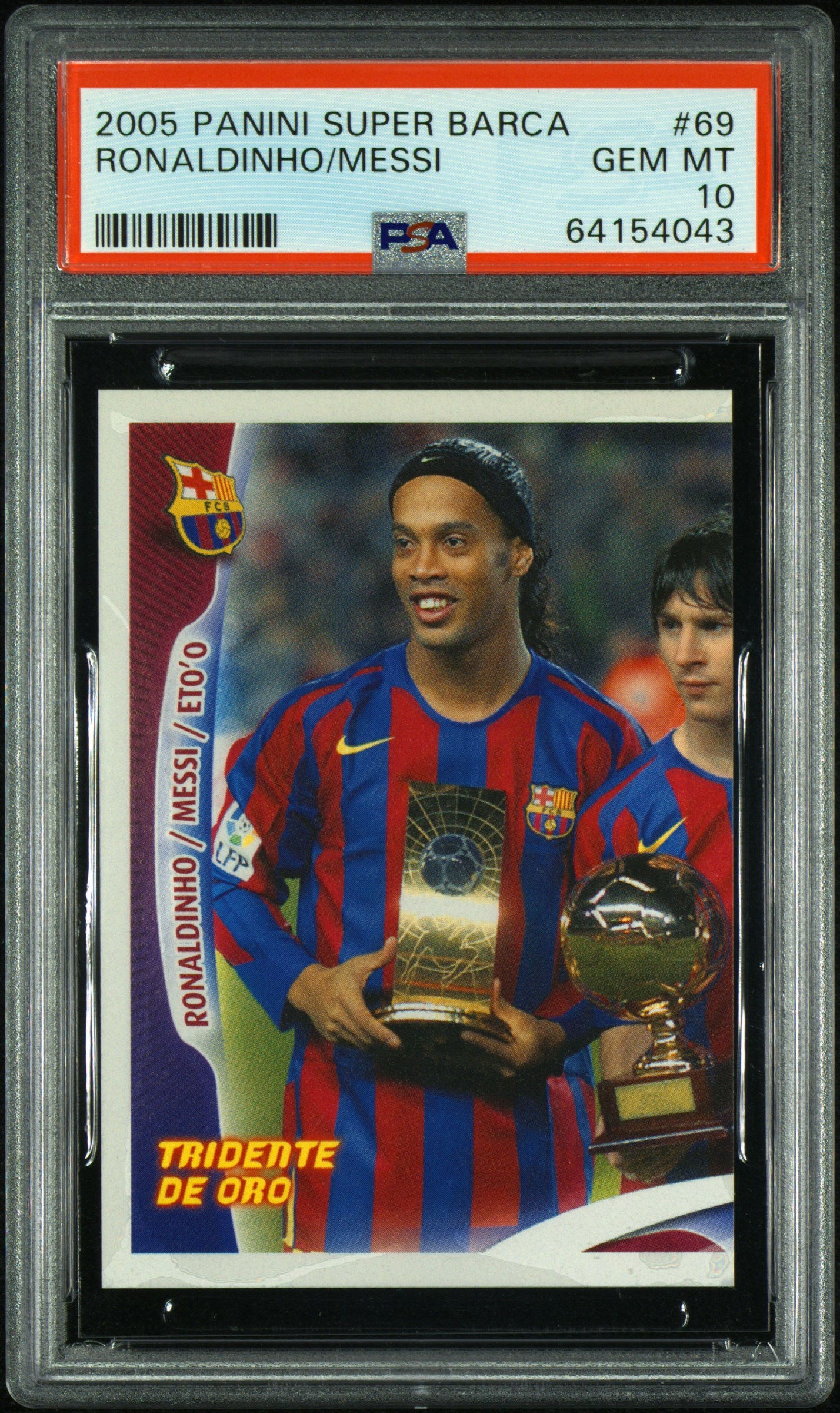 Messi/Ronaldinho/Eto'o 2005 Panini Super Barca #69/70 Pair PSA 10/9