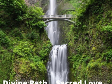 Divine Path… Sacred Love…