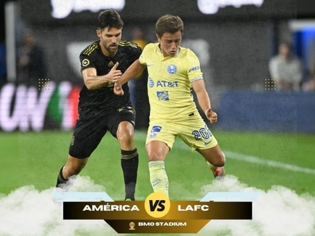América y LAFC se juegan el último boleto al Mundial de Clubes este sábado