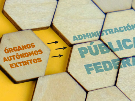 Retos Operativos y Presupuestales para Dependencias Federales tras Extinción de Órganos Autónomos