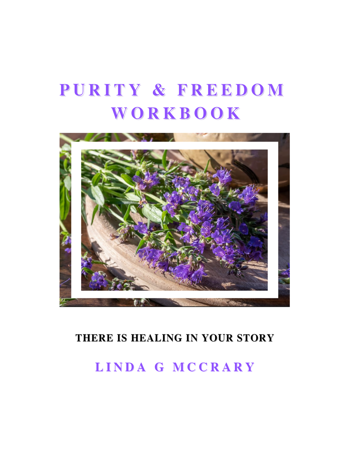 Purity & Freedom Workbook