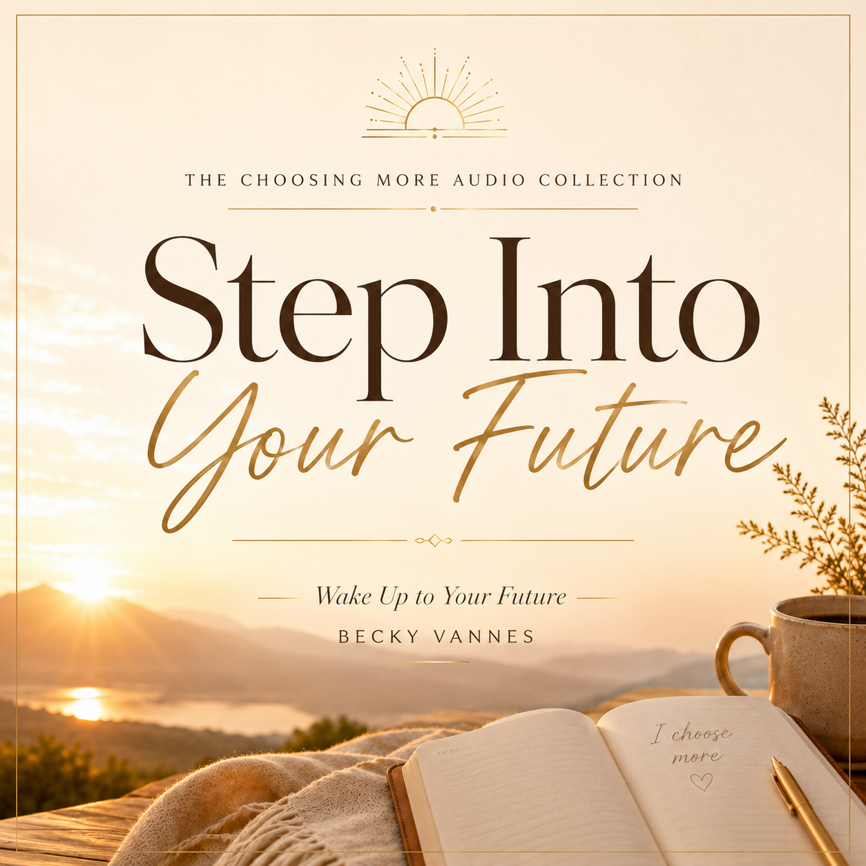 06 Step Into Your Future | Guided Audio