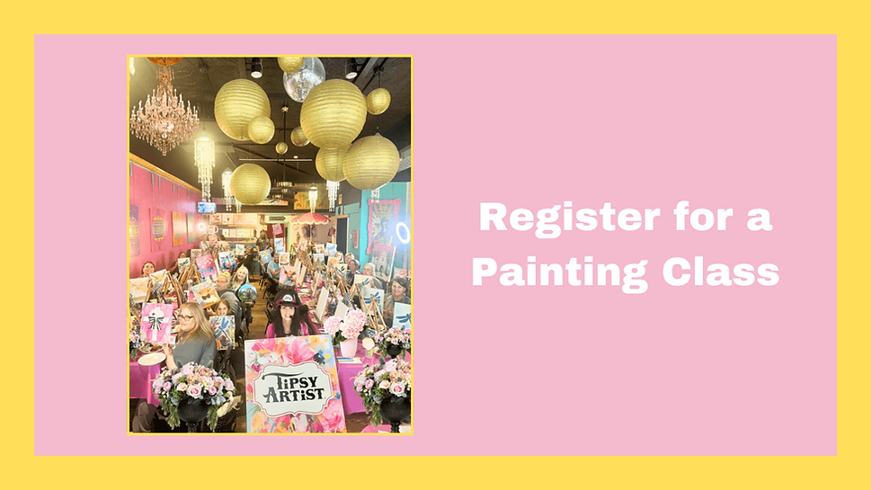 Register for a Tipsy Artist Painting Class