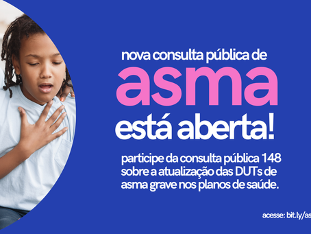 Nova Consulta Pública sobre Asma Grave está aberta!