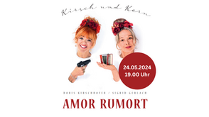 Musik-Kabarett: Amor Rumort am 24.05.2024