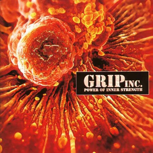 GRIP INC. - Power Of Inner Strength