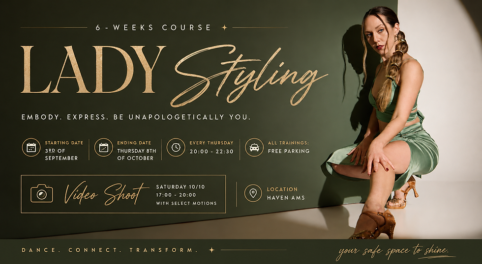 6-WEEKS LADYSTYLING & VIDEO SHOOT