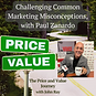 Price & Value Journey with John Ray guest Paul Zanardo discusses expert website design and
