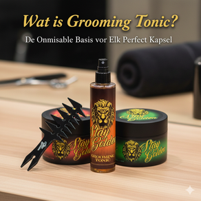 Wat is Grooming Tonic? De Onmisbare Basis voor Elk Perfect Kapsel