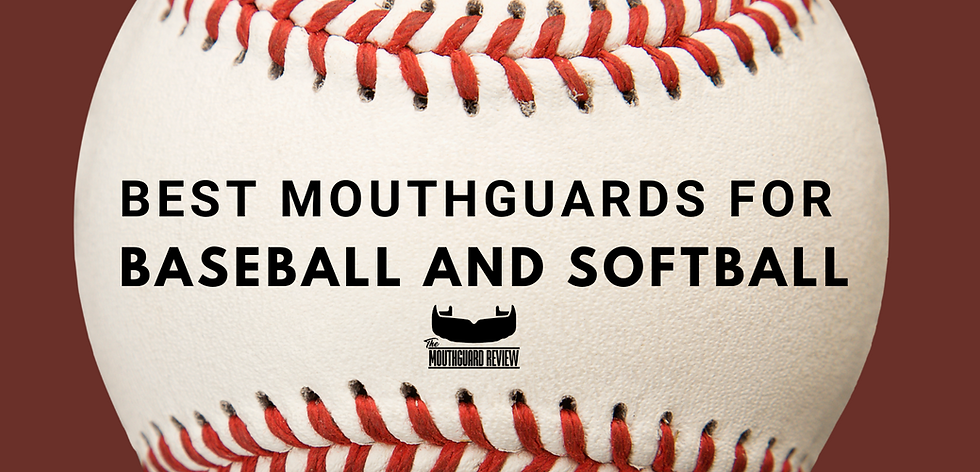 Best Mouthguards For Baseball And Softball